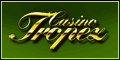 Auch das Casino Tropez ist ein ausgezeichnetes Onlinecasino